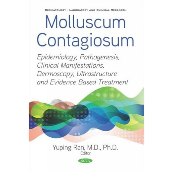 Yuping Ran, M.D.: Molluscum Contagiosum, Book 1, (Paperback)