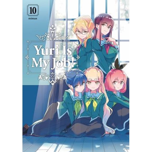 Pre-Owned Yuri is My Job! 10 (Paperback) 9781646516193