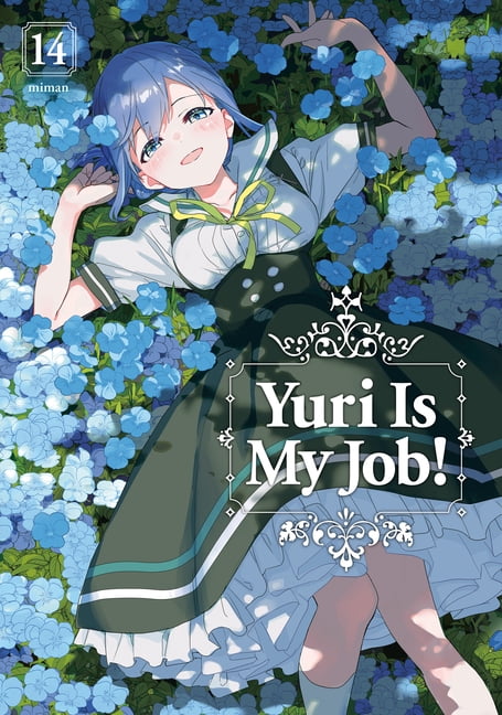Yuri Is My Job! Yuri Is My Job! 14, (Paperback)
