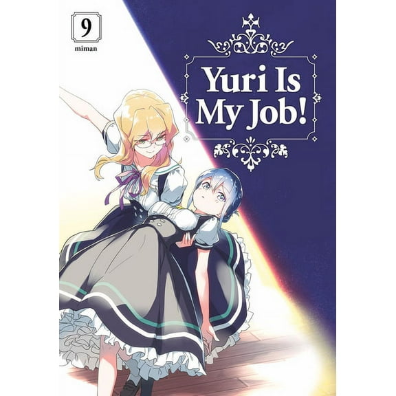 Yuri Is My Job! Yuri Is My Job! 9, (Paperback)
