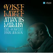 Yusef Lateef   Atlantis Lullaby - The Concert From Avignon LP