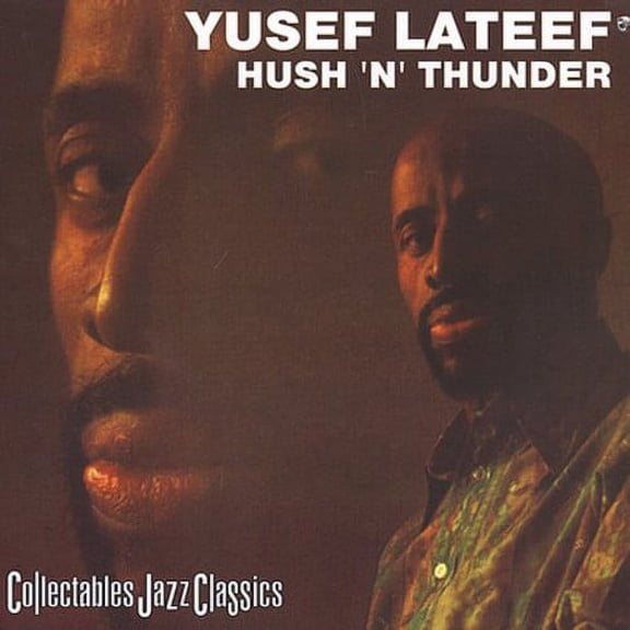 Yusef Lateef - Hush 'N' Thunder - Music & Performance - CD