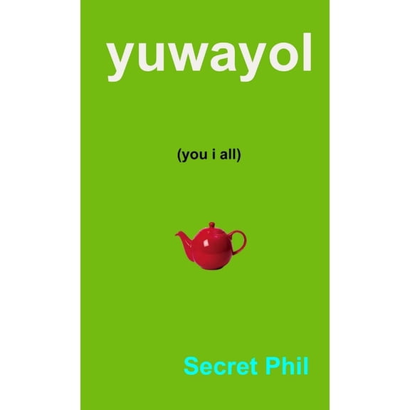 Yuwayol, (Paperback)