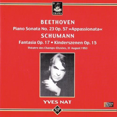 Yves Nat - Piano Sonata 23 / Fantasia Op 17 - Music & Performance - CD