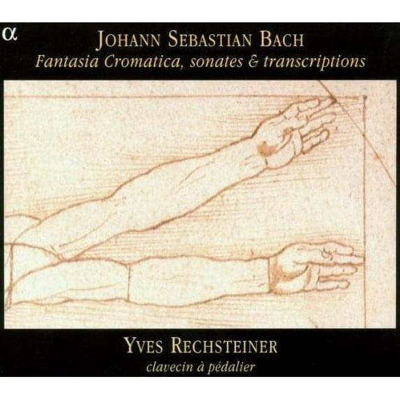 Yves Rechsteiner - Chromatic Fantasy / Sonatas / Transcriptions - Music & Performance - CD