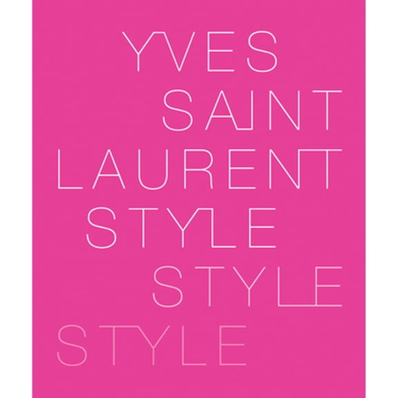 Pre-Owned Yves Saint Laurent : Style (Paperback)