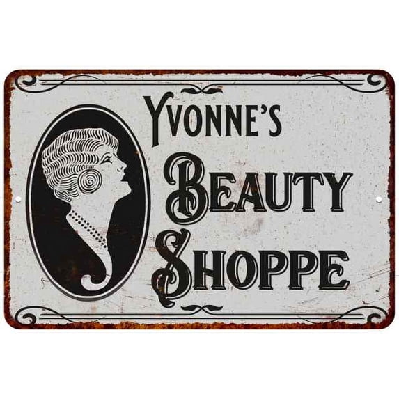 Yvonne's Beauty Shoppe Chic Sign Vintage Décor 12x18 Metal Sign 112180021177