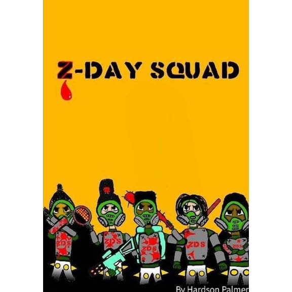 Z-Day Squad, (Paperback)