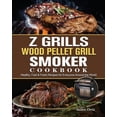 thumbnail image 1 of Z Grills Wood Pellet Grill &amp; Smoker Cookbook: Healthy, Fast &amp; Fresh Recipes for Everyone Around the World, (Paperback), 1 of 1