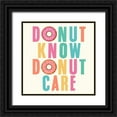 thumbnail image 1 of Z Studio 12x12 Black Ornate Wood Framed with Double Matting Museum Art Print Titled - Donut Know, Donut Care, 1 of 4