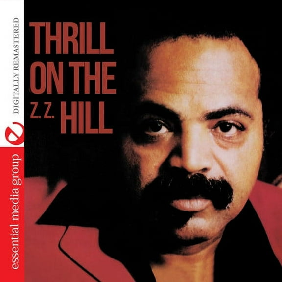 Z.Z. Hill - Thrill on (Z.Z.) Hill - Blues - CD