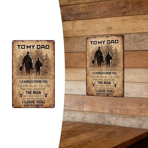 Z52LingLing Rustic Hunting Dad Wall Plaque To My Dad Metal Sign 20x15cm