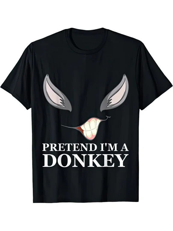 ZC202 - Pretend I'm A Donkey T Shirt