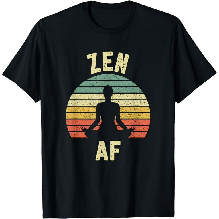 Zen Af Funny Yoga Tee Shirt Zen Af Funny Yoga Tee Shirt
