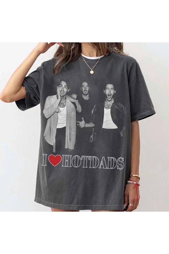 I Love Hot Dads Shirt, In My Jonas Brothers Shirt, Jonas Bros T-Shirt Hot Trending Shirt/Sweatshirt/Hoodie