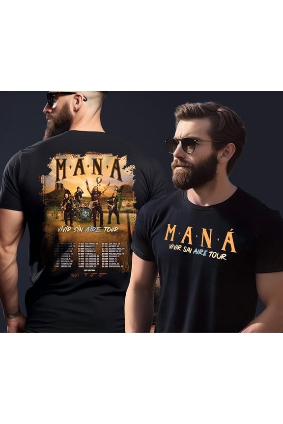 Mana Tour 2025 T-Shirt Maná Shirt Vivir Sin Aire Tour Shirt Hot Trending Shirt/Sweatshirt/Hoodie