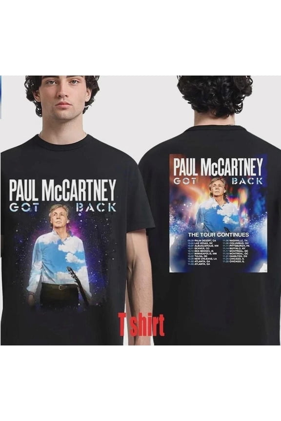 Paul Mccartney Shirt Got Back Tour 2025 North America Two Sided T-Shirt Hot Trending Shirt/Sweatshirt