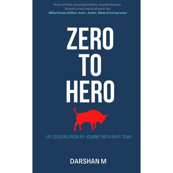 ZERO to HERO : Life lessons from the Journey of a sports team (Paperback)