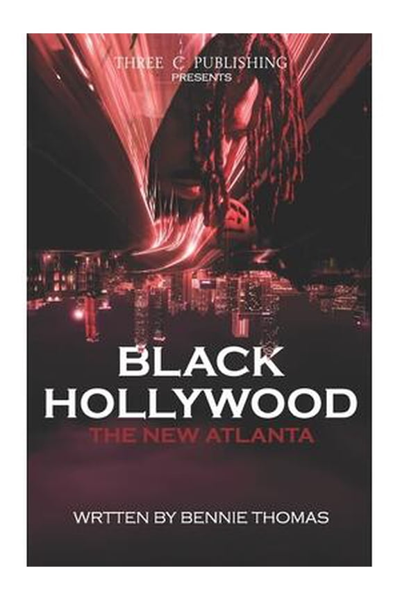 Black Hollywood : The New Atlanta