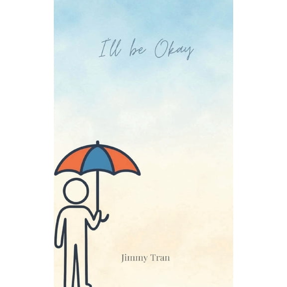 I'll Be Okay, (Paperback)