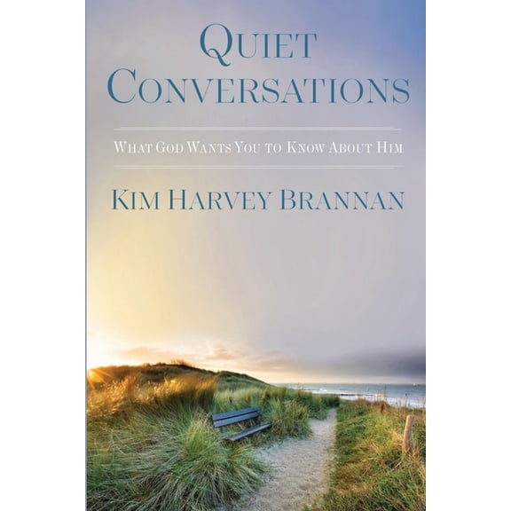 Quiet Conversations: What God Wants You To Know About Him, (Paperback)