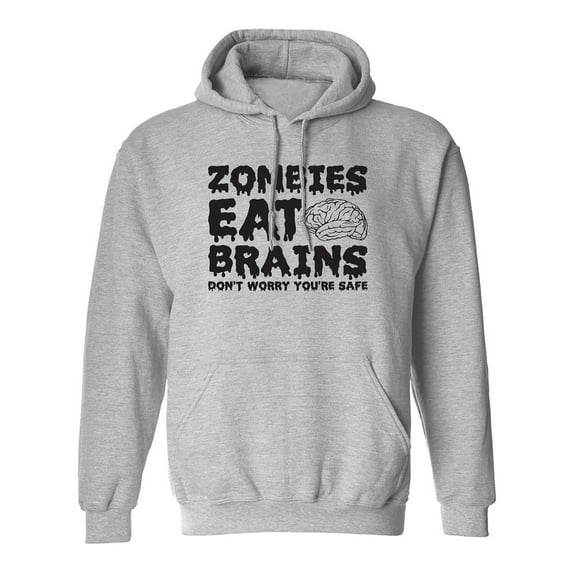 ZOMBIES EAT BRAINS Adult Hooded Sweatshirt