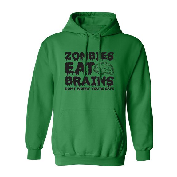 ZOMBIES EAT BRAINS Adult Hooded Sweatshirt