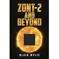 thumbnail image 1 of ZONT-2 and Beyond, (Paperback), 1 of 1