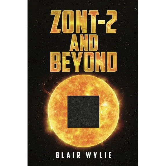 ZONT-2 and Beyond, (Paperback)