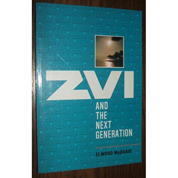 Pre-Owned ZVI and the Next Generation (Paperback) 0915540436 9780915540433
