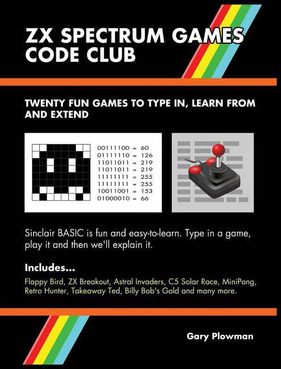 Zx Spectrum Game Code ZX Spectrum Games Code Club: Twenty fun games to code and learn ...
