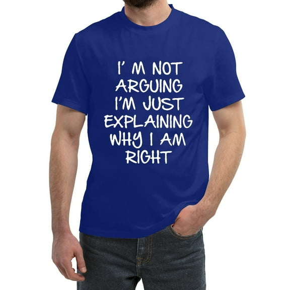 ZZHZGZ Mens 4Th of July Shirt Men T Shirts I'M Not Arguing I'M Just Explaining Why I'M Right T Shirt M