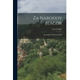 thumbnail image 1 of Za Narodov Blagor : Komedija V Stirih Dejanjih (Paperback), 1 of 1