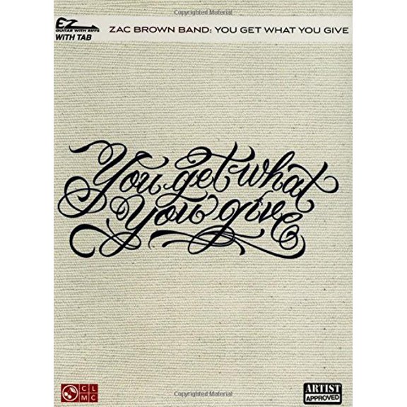 Pre-Owned Zac Brown Band - You Get What You Give: EZ Guitar with Riffs (Paperback) 1603783164 9781603783163