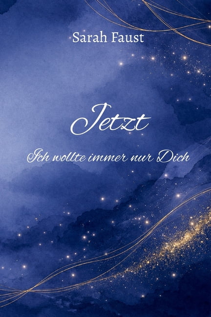 Zac Und Madleine Jetzt: Ich wollte immer nur Dich, Book 2, (Paperback)