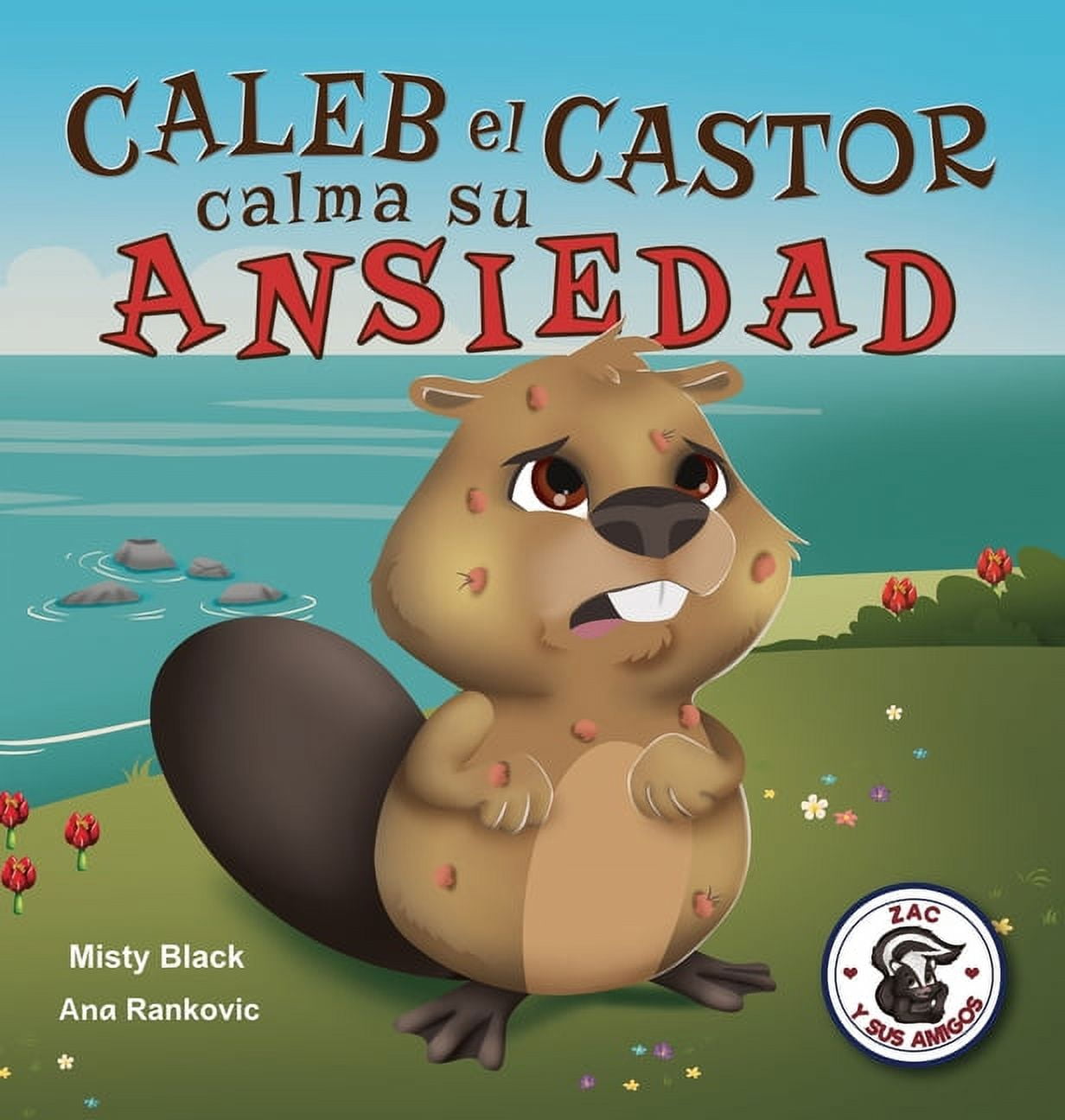 Zac y Sus Amigos Caleb el Castor calma su ansiedad: Brave the Beaver ...