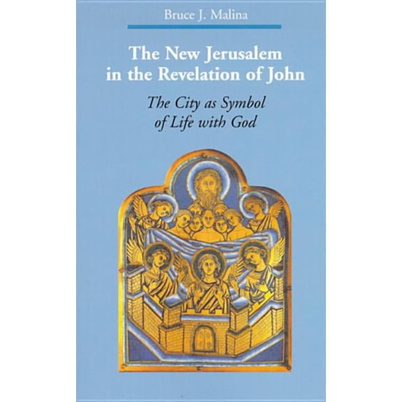Zacchaeus Studies: New Testament The New Jerusalem in the Revelation of John: The City as Symbol of Life with God, (Paperback)