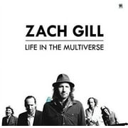 Zach Gill - Life In The Multiverse - Music & Performance - Vinyl