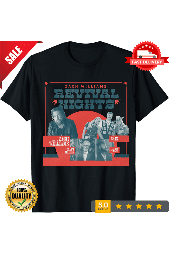 Zach Williams - Revival Nights Tour 2024 t-Shirt, Zach Williams Fan Shirt, LIMITED EDITION-TH66262