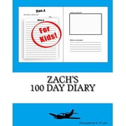 Zachs 100 Day Diary