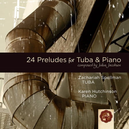 Zachariah Spellman - Jacobsen: 24 Preludes For Tuba & Piano - Music & Performance - CD