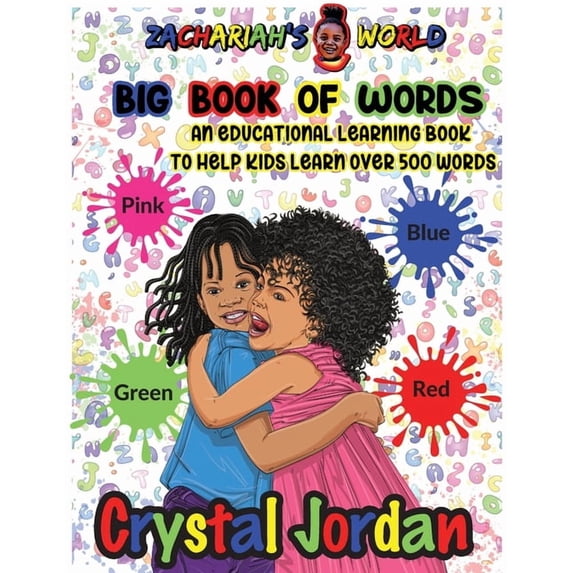 Zachariah's World Big Book Of Words: An Educational Learning Book to Help Kids Learn Over 500 Words, (Paperback)