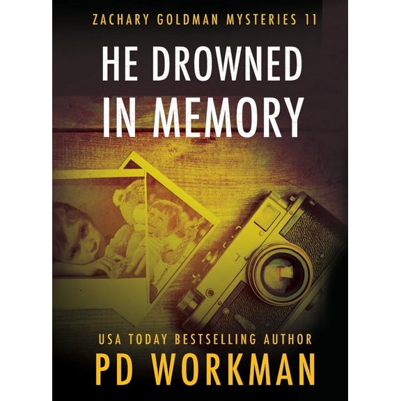 Zachary Goldman Mysteries He Drowned in Memory, Book 11, (Hardcover)