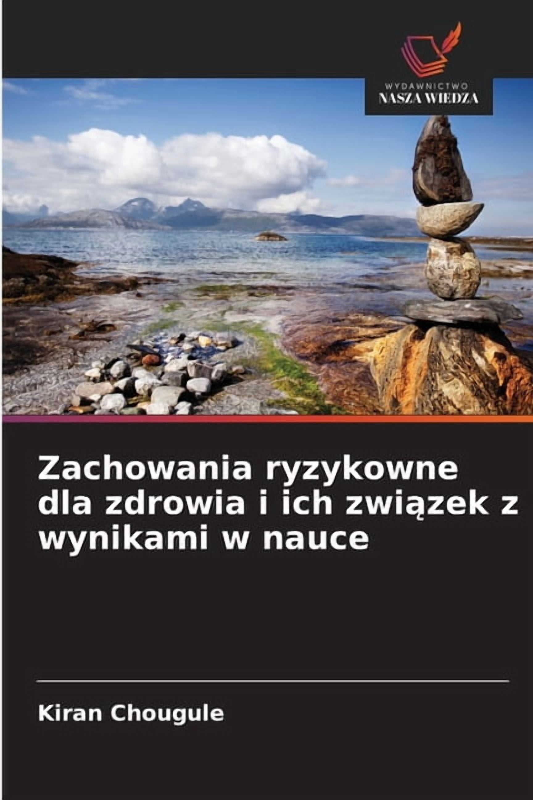Zachowania ryzykowne dla zdrowia i ich związek z wynikami w nauce, (Paperback)