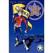 Zack Starr The Heart of HardKnock, Paperback