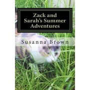 Zack and Sarah's Summer Adventures, Paperback