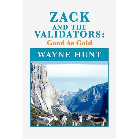 Zack and the Validators: Good as Gold (Paperback)