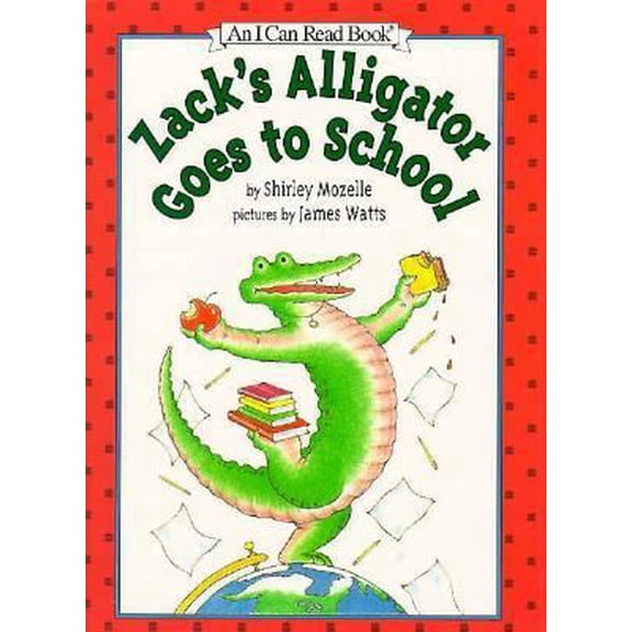 Pre-Owned Zack's Alligator Goes to School by Mozelle, Shirley; Watts, James (Hardcover)