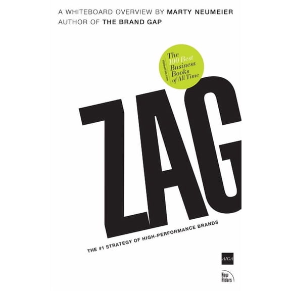 Zag: The #1 Strategy of High-Performance Brands, (Paperback)