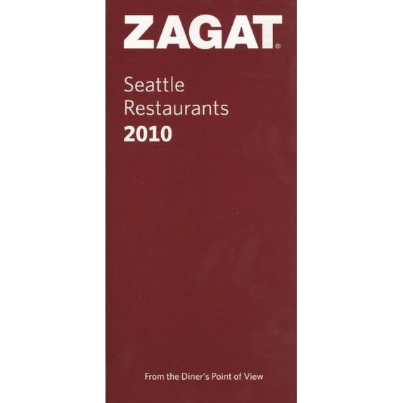 Pre-Owned Zagat Seattle Restaurants (Zagat Survey: Seattle City Guide) Paperback